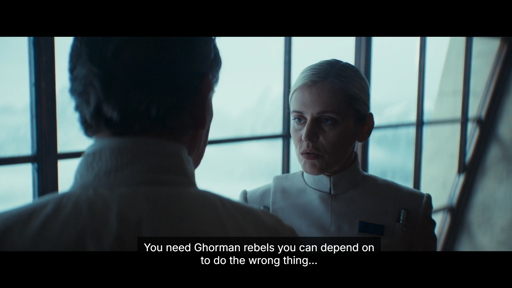 scene from andor where the imperialist woman says "You need Ghorman rebels you can depend on to do the wrong thing..." to the director